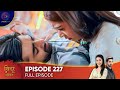 Sindoor ki keemat  the price of marriage episode 227  english subtitles