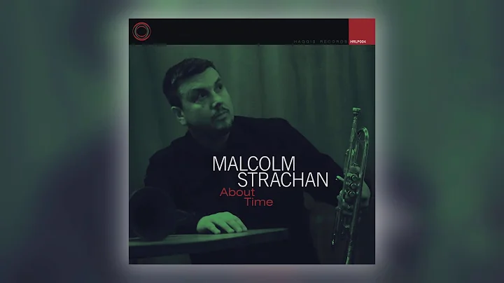 Malcolm Strachan - Mitchell's Landing (feat. The H...