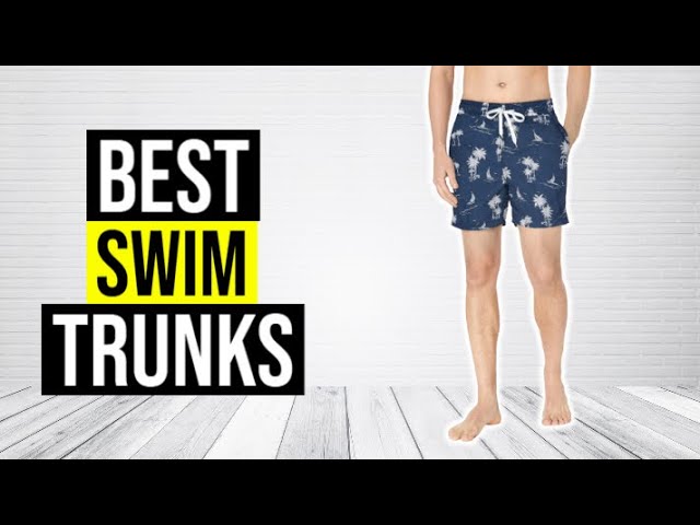 Best Swim Trunks 2022 | Top 5 Swim Trunks - YouTube