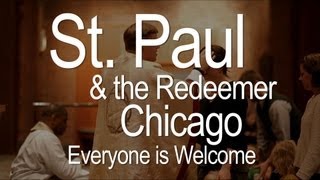 Transforming Churches - St. Paul The Redeemer, Chicago