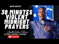 30 MINUTES VIOLENT MIDNIGHT PRAYERS/TONGUES Apostle Joshua Selman 2021 Messages (Koinonia 2021)