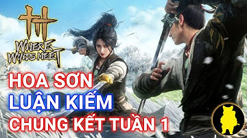 Where Winds Meet Chung kết giải ao làng Hoa Sơn Luận Kiếm tại bang Thiên Hạ Hội tuần 1.