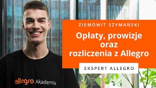 Reklama: Opłaty, prowizje oraz rozliczenia z Allegro