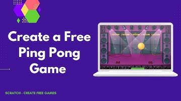 Hoe maak je een pingpongspel in Scratch - Maak gratis spellen