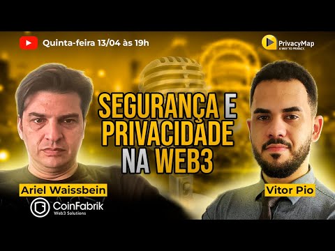 Segurança e Privacidade na Web3 | Privacy Talks