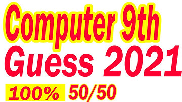 9th Computer Science Guess paper 2021 | Computer Guess 2021 | Computer Science smart syllabus guess