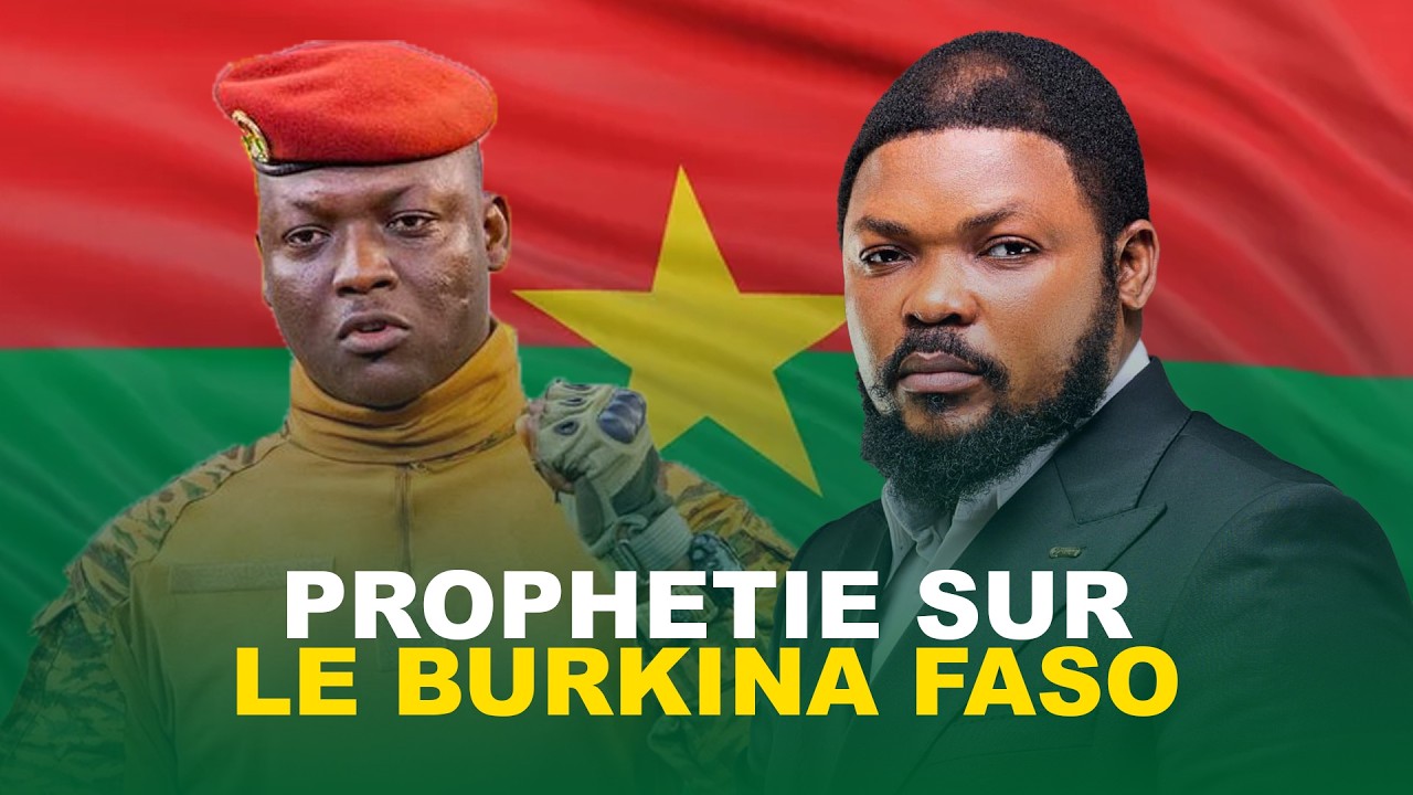 PROPHETIE SUR LE BURKINA FASO