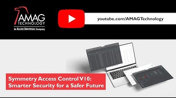 Symmetry Access Control V10: Smarter Security for a Safer Future