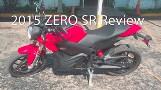 2015 ZERO SR Motorcycle Review