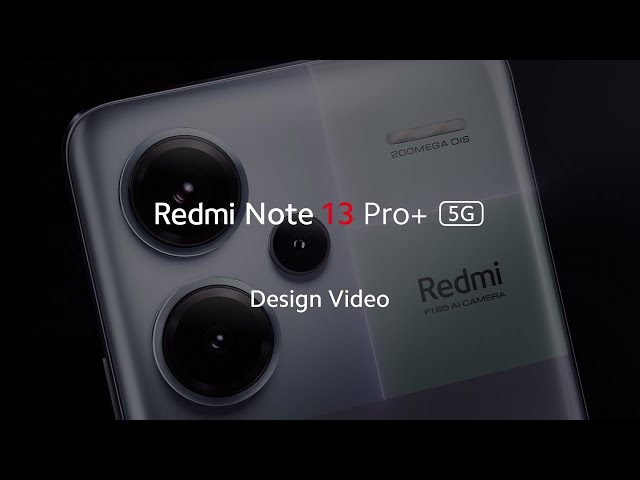 Redmi Note 13 Pro Plus 5G – First Impression – Dutchiee