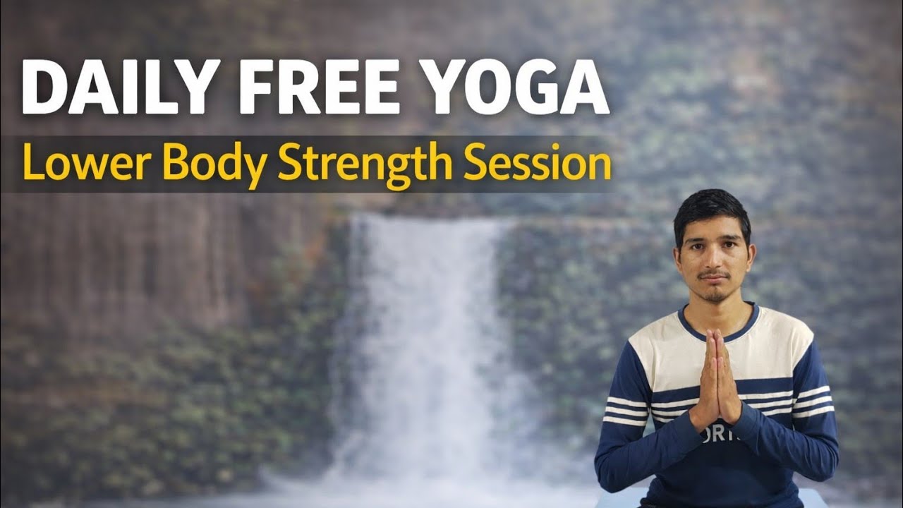 Free yoga session Lower body strength with Bhupendra Yoga & Wellness
