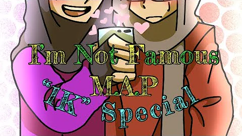 I’m Not Famous COMPLETED M.A.P // “1000 Subscriber” Special THANK YOU FOR 7K+!!!