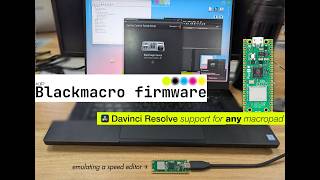 Blackmacro firmware: Emulating the speed editor keyboard using a Pi Pico