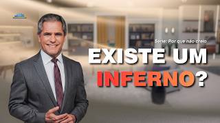 Por que não creio no inferno como tormento eterno? | A Voz da Profecia | Pr. Gilson Brito