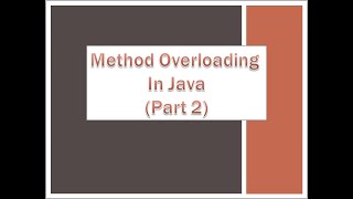 #Method #Overloading In #Java (Part 2)