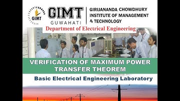 Maximum Power Transfer Theorem || Basic Electrical Engineering Lab || EE || GIMT- Guwahati