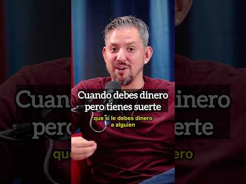 Cuando debes dinero pero tienes suerte