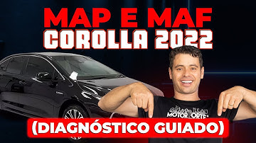 MAP E MAF COROLLA 2022 (DIAGNÓSTICO GUIADO)
