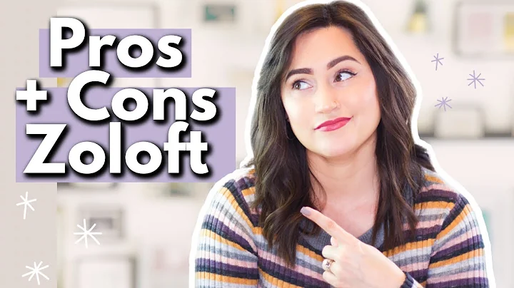 Pros and Cons of Zoloft