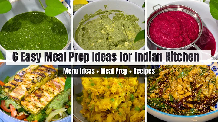 6 Easy Meal Prep Ideas for Indian Kitchen | Menu Ideas + Meal Prep + Recipes 2024