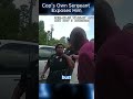 Cop’s Own Sergeant Exposes Him