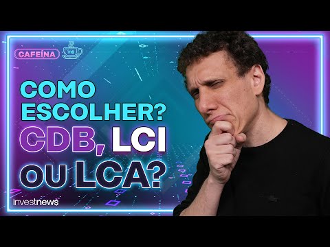 O que é mais rentável: CDB, LCI OU LCA?