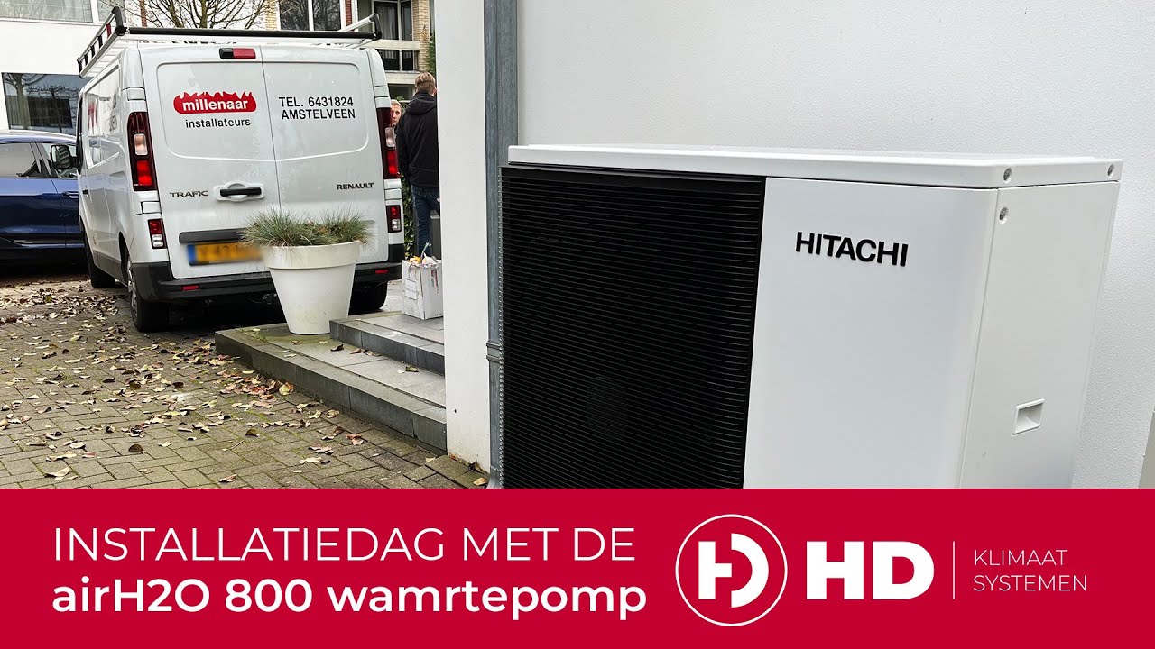 Installatie all-electric propaan warmtepomp R290 Hitachi airH2O - Installateur Millenaar Amsterdam