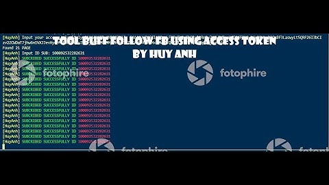 [HuyAnh] Tool buff follow fb bằng pro5 và token