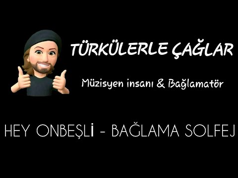 HEY ONBEŞLİ (BAĞLAMA