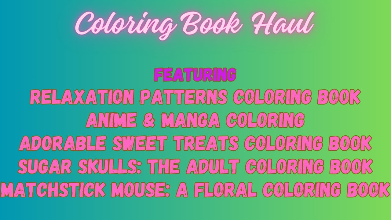 January 2024 Mini Coloring Book Haul Unveiling New Artistic Adventures january-2024-mini-coloring-book-haul-unveiling-new-artistic-adventures