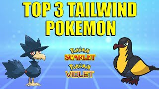 Top 3 Tailwind Setters in Pokemon Scarlet and Violet VGC