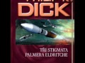 Philip K Dick - The Three Stigmata of Palmer Eldritch