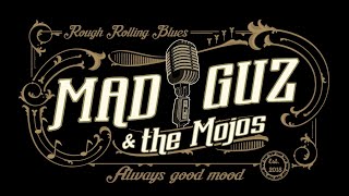Rough Rolling Blues Explosion  Mad Guz & the Mojos with 'She's Dynamite'