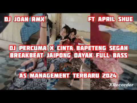 DJ PERCUMA X CINTA BAPETENG SEGAH BREAKBEAT JAIPONG DAYAK FULL BASS 2024