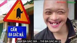 Cấm Ba Gác Má =]] Cười Rách Mồm Biển Báo Chỉ Việt Nam Mới Có