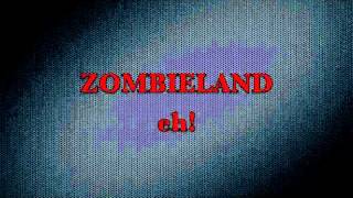 Zombieland eh!.avi