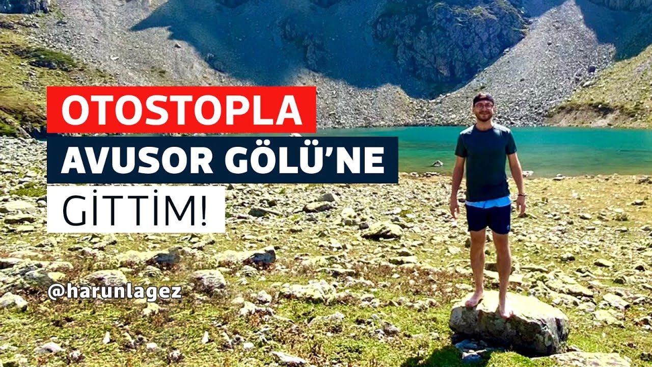 AVUSOR YAYLASI VE AVUSOR BUZUL GÖLÜ (otostopla yayla gezisi) -2021
