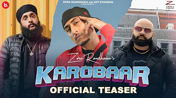 Karobaar - Official Teaser | Zora Randhawa | Dr Zeus | Fateh | Punjabi Song 2022