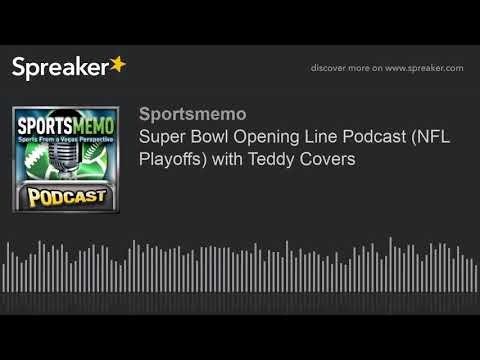 super-bowl-opening-spread-and-total-podcast-(patriots-vs-rams-predictions)-with-teddy-covers