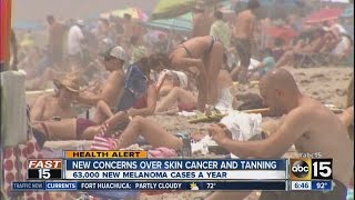 New concerns over skin cancer and tanning