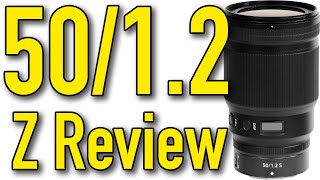 Nikon Z 50mm f/1.2 Review & Sample Images by Ken Rockwell