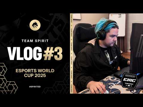 TEAM SPIRIT: EWC RIYADH 2025. VLOG 3