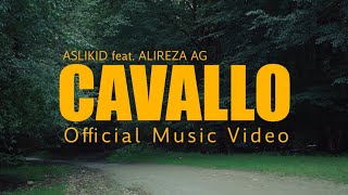Aslikid ft. Alireza AG - Cavallo
