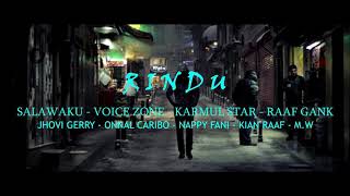 RINDU | Salawaku ft Voice Zone, Karmul Star, Raaf Gank [Official Lyric Video] chords