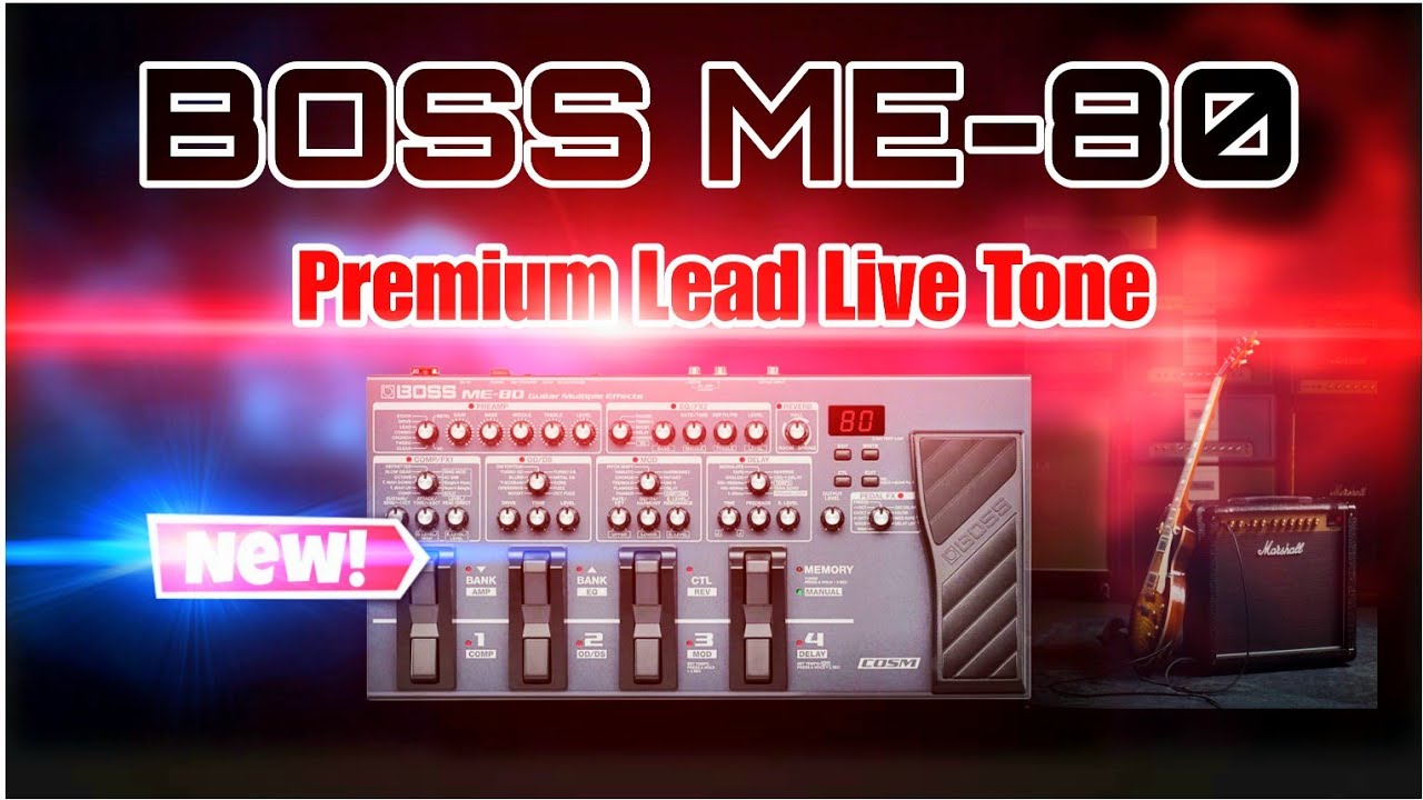 ギター Me80 Boss ME-80 | Patches | Premium Lead Live Tone | 2026 #bossme80