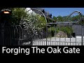 Forging The Oak Tree Gate