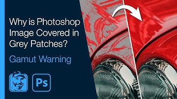 Why is Photoshop Image Covered in Grey Patches? (Gamut Warning)