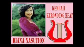 KEMBALI Diana Nasution Keroncong Beat