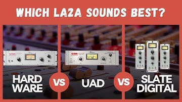 LA2A Compressor: Hardware vs UAD vs Slate Digital