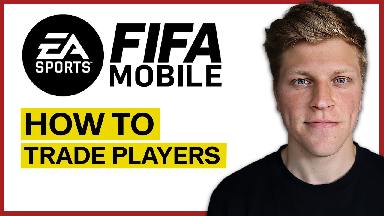 How to Trade Players in Fifa Mobile (2025) - YouTube